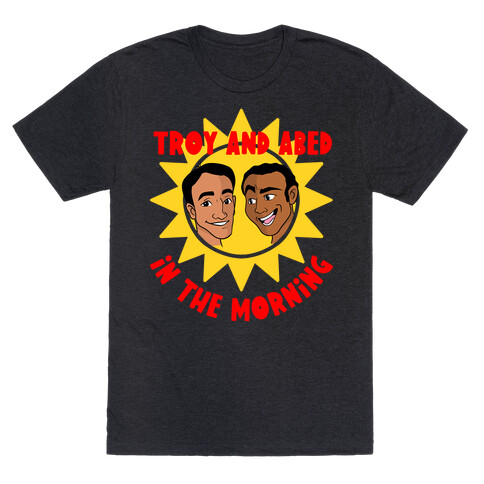 Troy and Abed in the Morning T-Shirt