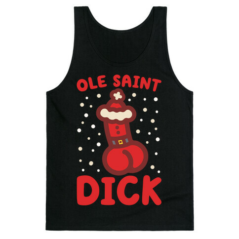 Ole Saint Dick Tank Top