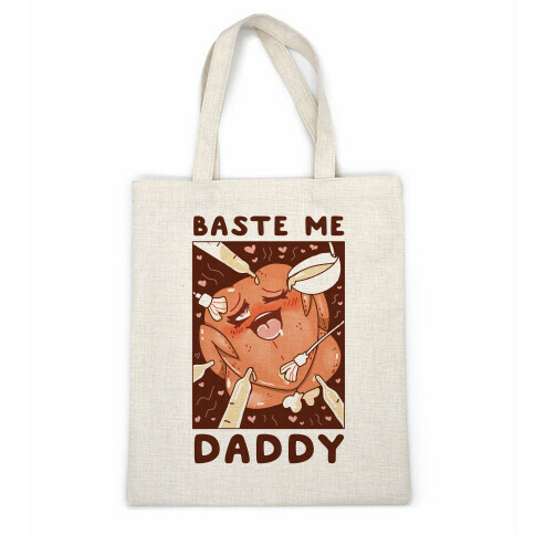 Baste Me Daddy Casual Tote