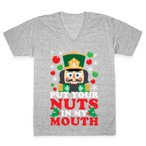 Put Your Nuts In My Mouth V-Neck Tee Shirt