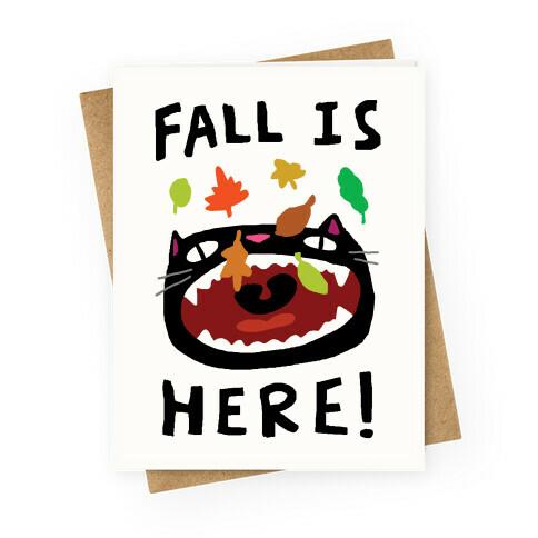 Fall Is Here Cat Greeting Card