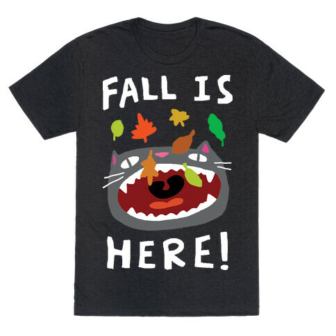 Fall Is Here Cat T-Shirt