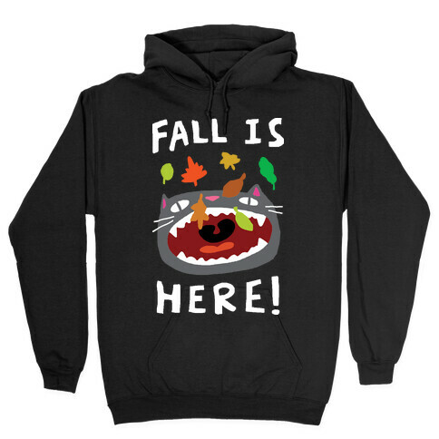 Fall Is Here Cat Hooded Sweatshirt