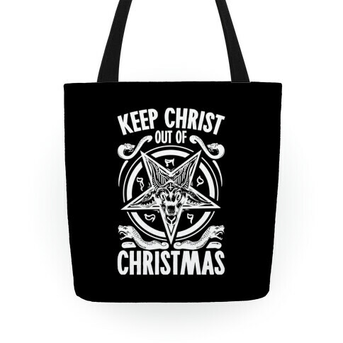 Keep Christ Out of Christmas Baphomet  Tote