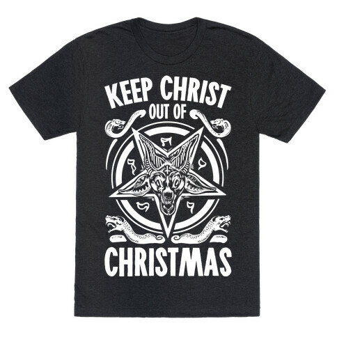 Keep Christ Out of Christmas Baphomet  T-Shirt