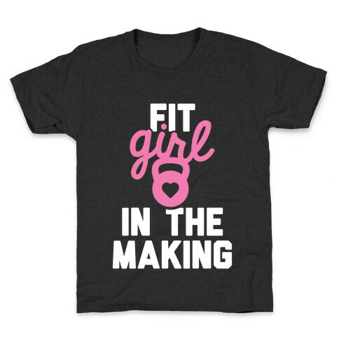 Fit Girl In The Making Kids T-Shirt