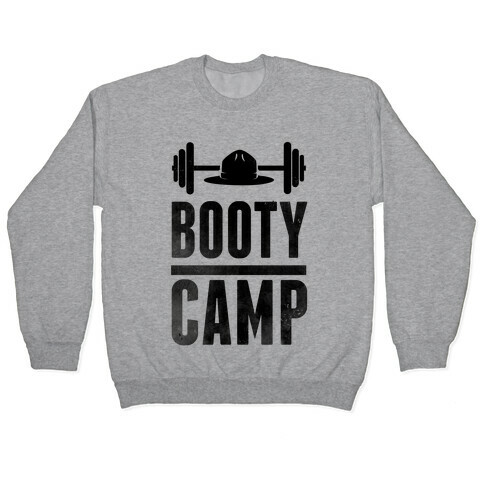 Booty Camp Pullover