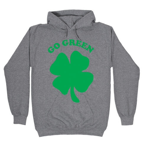 Go Green Hooded Sweatshirt