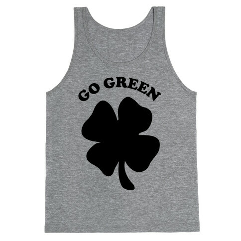 Go Green Tank Top