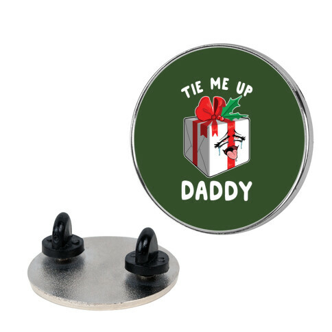 Tie Me Up Daddy Pin