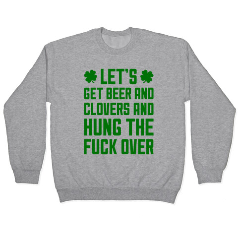 Beer And Clovers Pullover