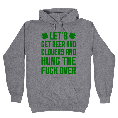Beer And Clovers Hooded Sweatshirt