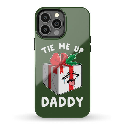Tie Me Up Daddy Phone Case
