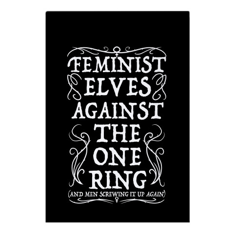 Feminist Elves Against the One Ring Garden Flag