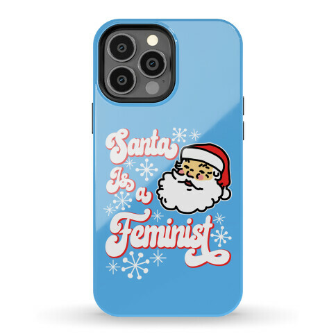 Santa Is a Feminist Phone Case