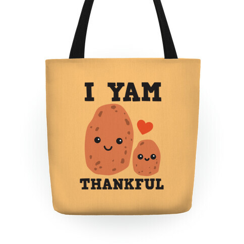 I Yam Thankful Tote