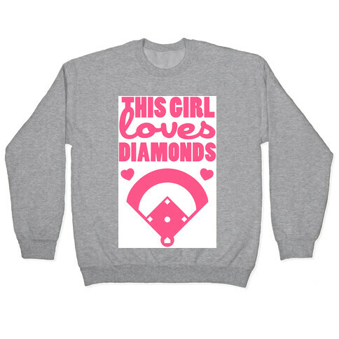 This Girl Loves (Baseball) Diamonds Pullover