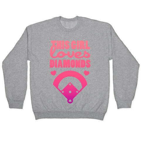 This Girl Loves (Baseball) Diamonds Pullover