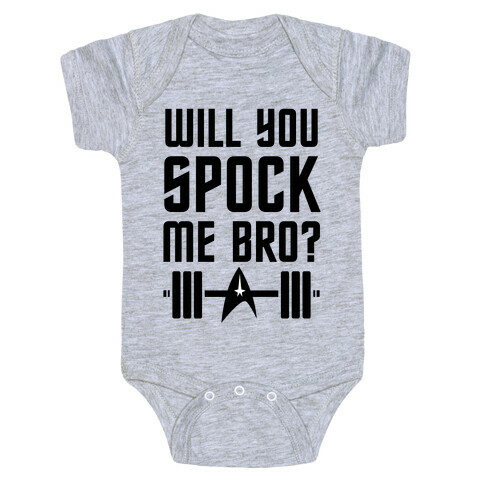 Will You Spock Me Bro Baby One-Piece