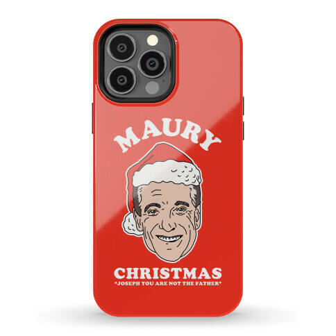 Maury Christmas Joseph You are Not the Father Phone Case