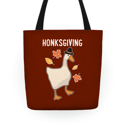 Happy Honksgiving Goose Tote