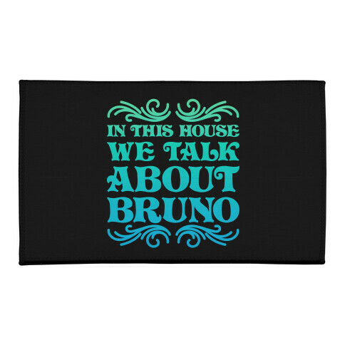 In This House We Talk About Bruno Welcome Mat