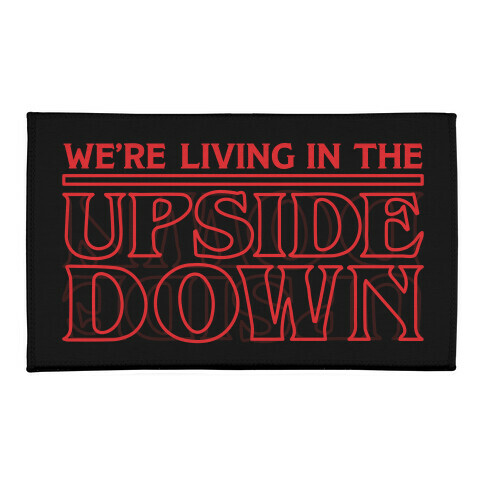 We're Living in the Upside Down Welcome Mat