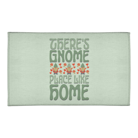 There's Gnome Place Like Home Welcome Mat