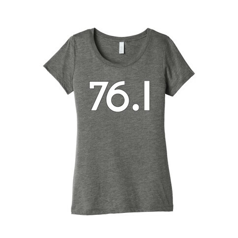 Power 76.1 Womens T-Shirt