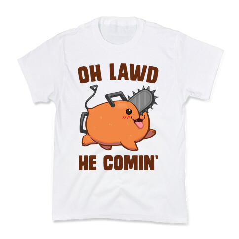 Oh Lawd He Comin' Pochita Kids T-Shirt