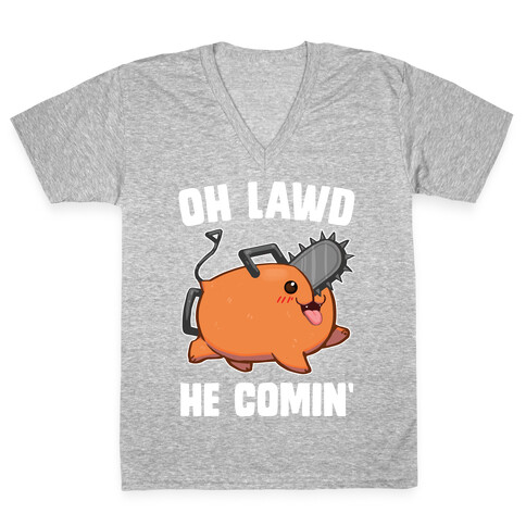 Oh Lawd He Comin' Pochita V-Neck Tee Shirt