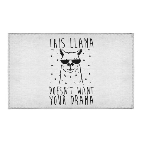 This Llama Doesn't Want Your Drama Welcome Mat