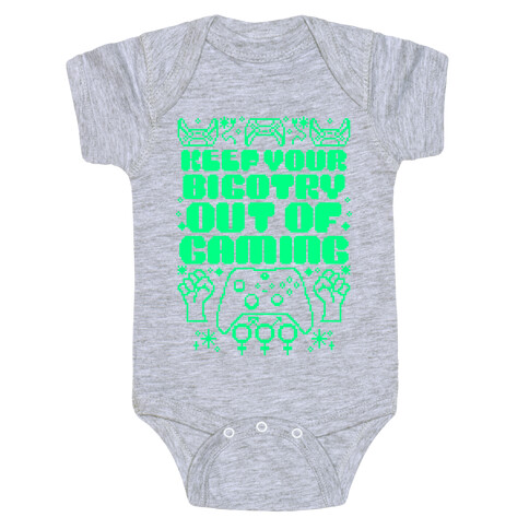 Keep You Bigotry Out Of Gaming Baby One-Piece