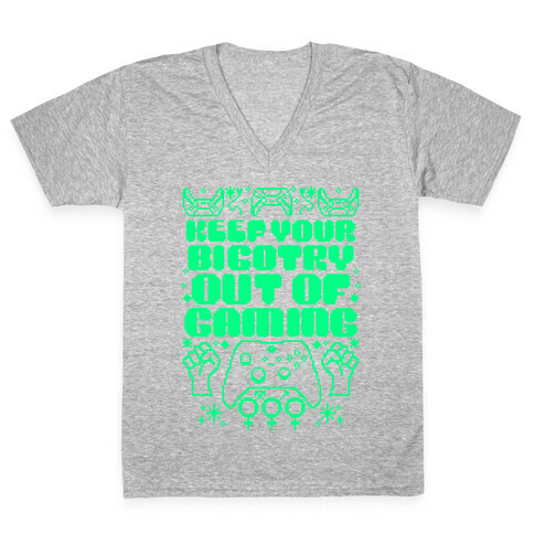 Keep You Bigotry Out Of Gaming V-Neck Tee Shirt