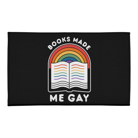 Books Made Me Gay Welcome Mat