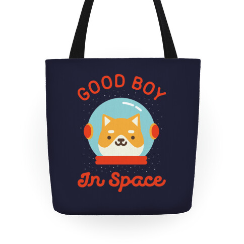 Good Boy In Space Tote