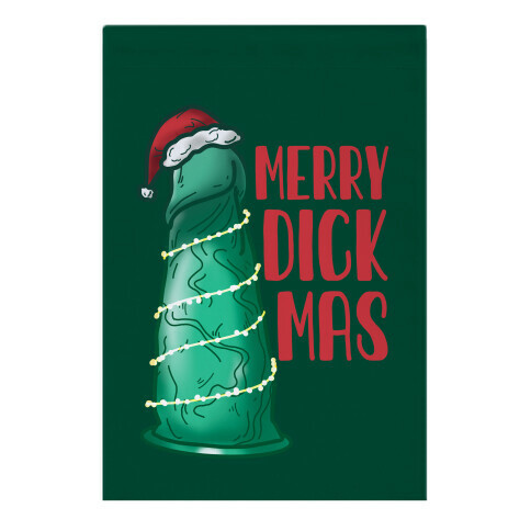 Merry Dickmas Garden Flag