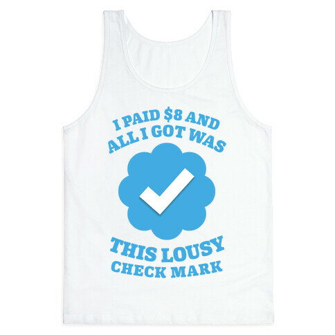 I Paid $8 and All I Got Was This Lousy Checkmark Tank Top