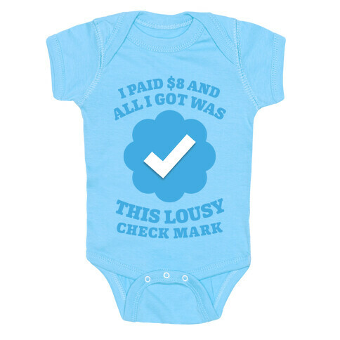 I Paid $8 and All I Got Was This Lousy Checkmark Baby One-Piece