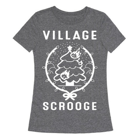 Village Scrooge Womens T-Shirt