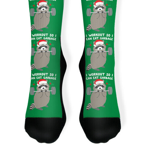 I Workout So I Can Eat Garbage - Christmas Raccoon Sock