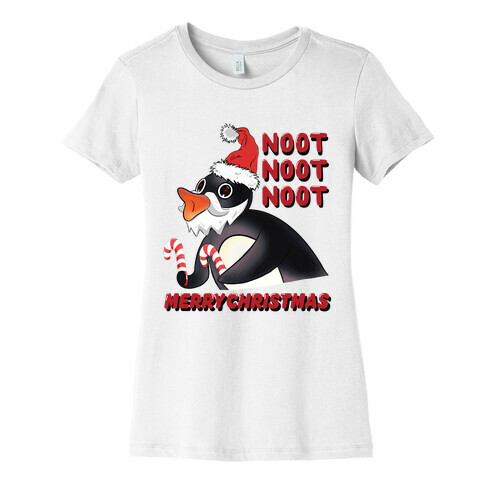 Noot, Noot, Noot! Merry Christmas! Womens T-Shirt