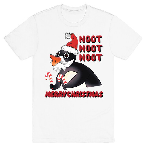 Noot, Noot, Noot! Merry Christmas! T-Shirt