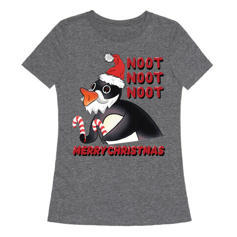 Noot, Noot, Noot! Merry Christmas! Womens T-Shirt