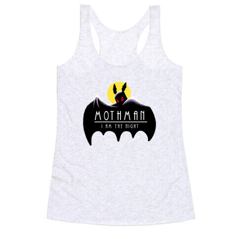 Mothman - I am the Night Racerback Tank Top