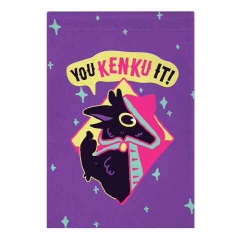 You Kenku It Garden Flag