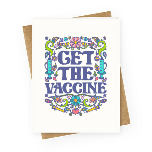 Get The Vaccine Greeting Card