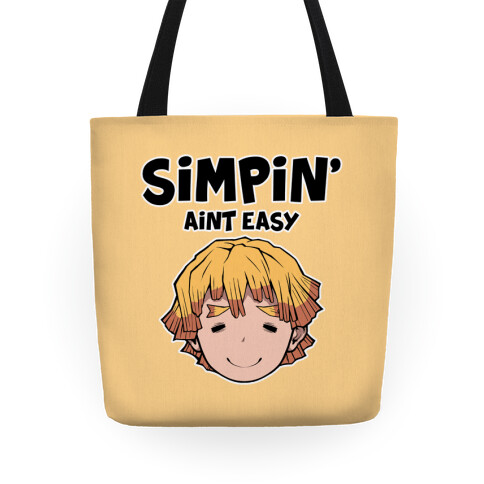 Simpin' Aint Easy - Zenitsu  Tote