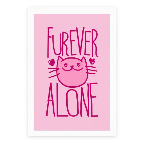 Furever Alone Poster