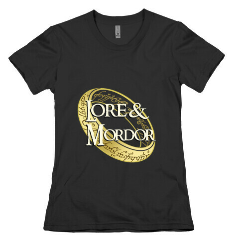 Lore and Mordor Womens T-Shirt